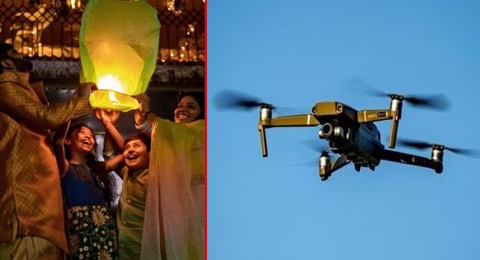 यंदा दिवाळीत ‘ड्रोन व फ्लाइंग कंदील’ उडविण्यास बंदी