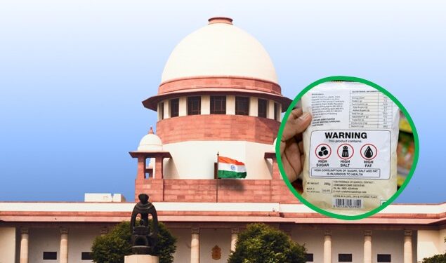 पॅकबंद खाद्यपदार्थांवर आता समोरच दिसणार आरोग्य इशारा; सर्वोच्च न्यायालयाचे महत्त्वाचे निर्देश