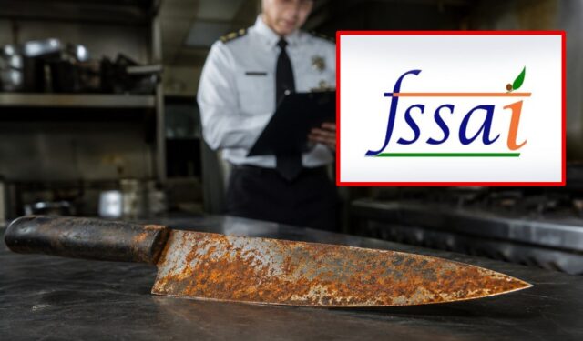 हॉटेलचालकांनो सावधान! FSSAI चा मोठा निर्णय; आता गंजलेल्या सुऱ्या वापरल्यास होणार थेट कारवाई